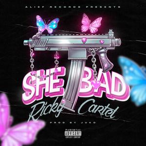 She Bad (Explicit)