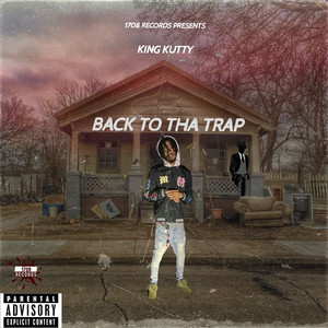 Back to tha Trap (Explicit)