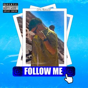 Follow Me (Explicit)