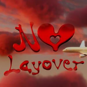 No Layover (Explicit)