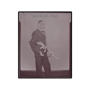 Speak On That (feat. Excetera, Big Dese & Just Pete) (Explicit)
