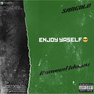 Enjoy Yaself (Explicit)