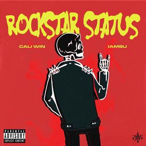 Rockstar Status(feat. Iamsu) (Explicit)