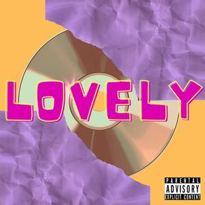LOVELY (BODY) (Explicit)