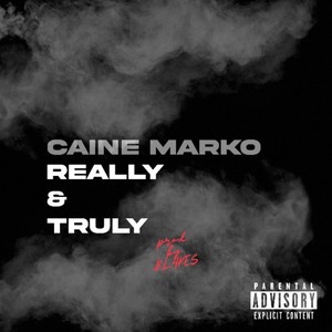 Really n Truly (Explicit)