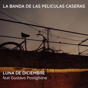 LUNA DE DICIEMBRE, feat Gustavo Postiglione