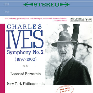 Leonard Bernstein Conducts Ives ((Remastered))