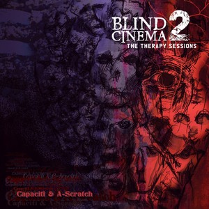 Blind Cinema 2 (The Therapy Sessions) [Explicit]