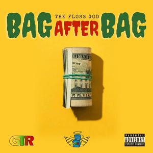 Bag After Bag (Explicit)