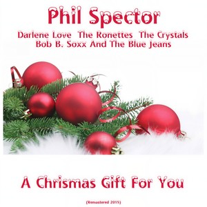 Christmas (Baby Please Come Home) (Remastered 2015)