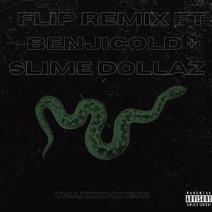 FLIP (feat. BenjiCold & Slime Dollaz) [Remix] [Explicit]