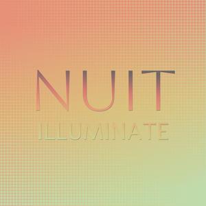 Nuit Illuminate