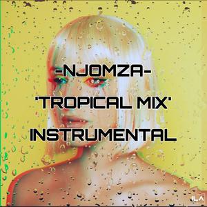 NJOMZA (Tropical Mix|Instrumental)
