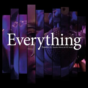 Everything (feat. Natalie Oliveri & Dt Soul)