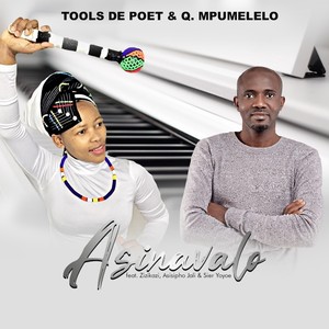 Asinavalo (feat. Zizikazi, Asisipho Jali & Sier Yoyoe)