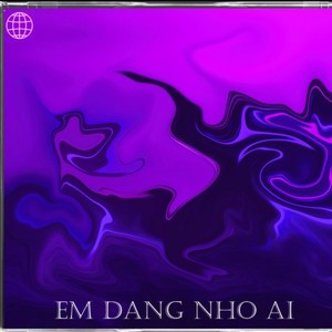 Em Dang Nho Ai