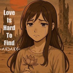 Love Is Hard To Find (Radio Edit)