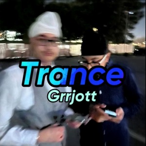 Trance (Explicit)