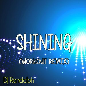 Shining (Workout Remix)