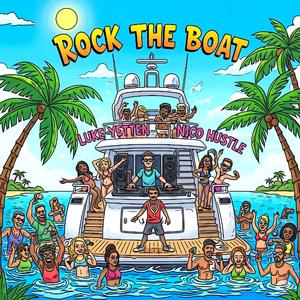 Rock The Boat (feat. Luke Yetten)