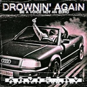 Drownin' (Again) (Explicit)