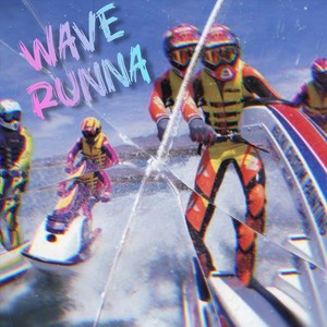 WAVE RUNNA