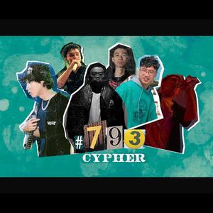 793 Cypher (feat. MC Ape, Ano, TCain, hieuhayho & Lower) (Explicit)