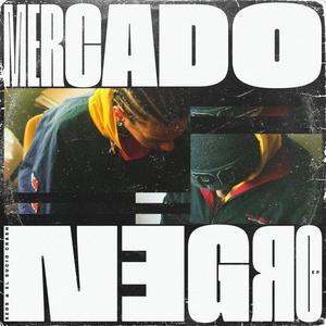 Mercado Negro (Explicit)