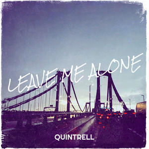 Leave Me Alone (Explicit)