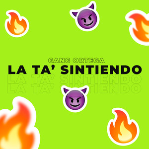 La Ta Sintiendo (Explicit)