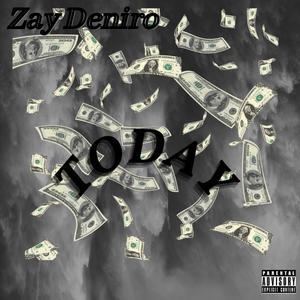 Zay Deniro (Explicit)