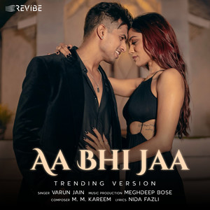 Aa Bhi Jaa (Trending Version)