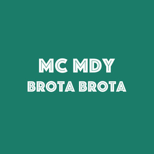 Brota Brota (Explicit)