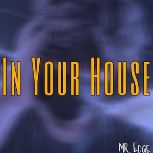 In Your House