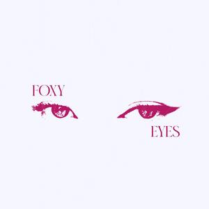 Foxy Eyes (feat. $iegfried & Los Xulitos)