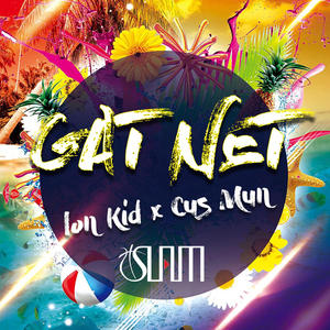 GAT NET (feat. Ion Kid Seychelles)