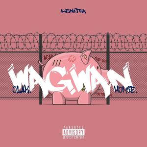 Homie X Olak - Wagwan (Explicit)