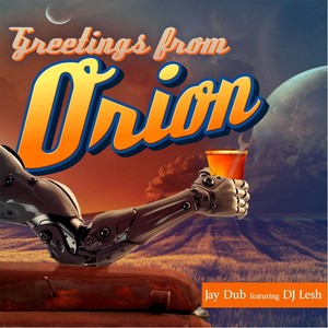 Greetings from Orion