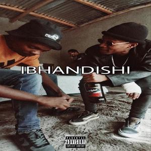 Ibhandishi (Explicit)