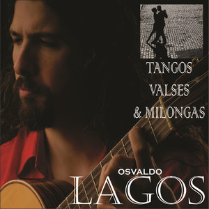 Tangos, Valses y Milongas