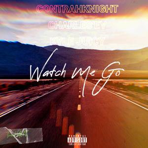 Watch Me Goo (feat. Kyle Juicy & Charles'ey) [Explicit]