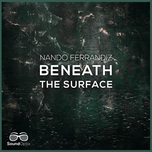 Beneath the Surface