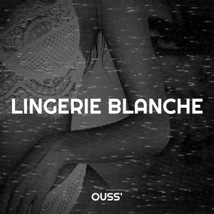 Lingerie blanche