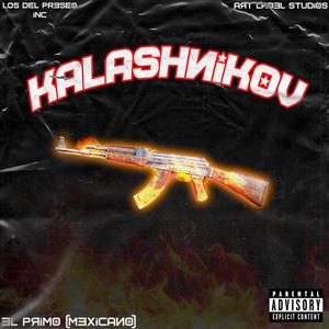 El Primo LM - KALASHNIKOV (Explicit)