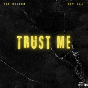 Trust Me (Explicit)