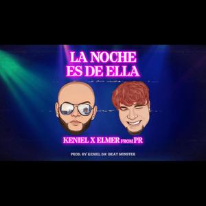 La Noche Es De Ella (feat. ELMER fromPR)