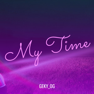 My Time (Explicit)