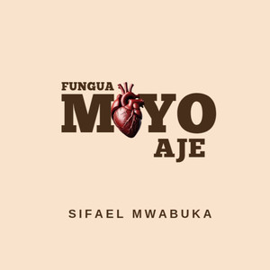 Fungua Moyo Aje