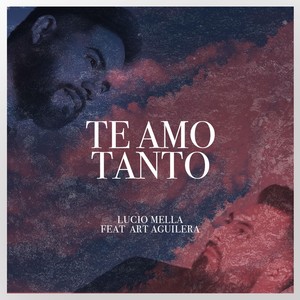 Te Amo Tanto(feat. Art Aguilera)