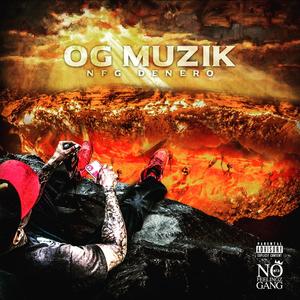 OG Muzik (Explicit)